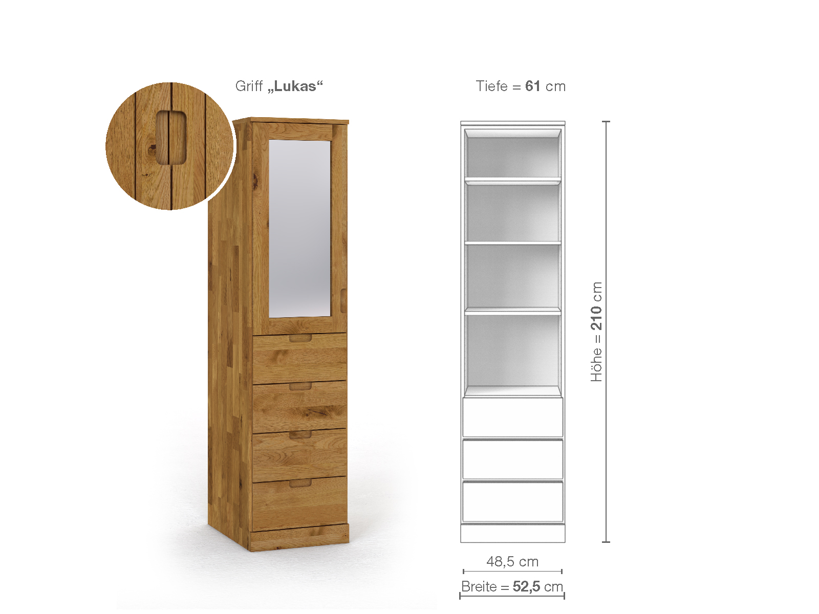 Schrank „Alpenrose“ aus Wildeiche, 1-türig, Höhe 210 cm, Griffausführung „Lukas“, Inneneinrichtung D, Türanschlag links