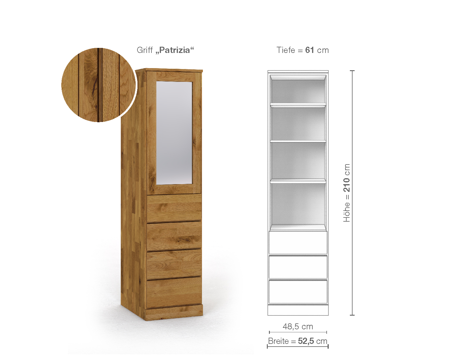 Schrank „Alpenrose“ aus Wildeiche, 1-türig, Höhe 210 cm, Griffausführung „Patrizia“, Inneneinrichtung D, Türanschlag links