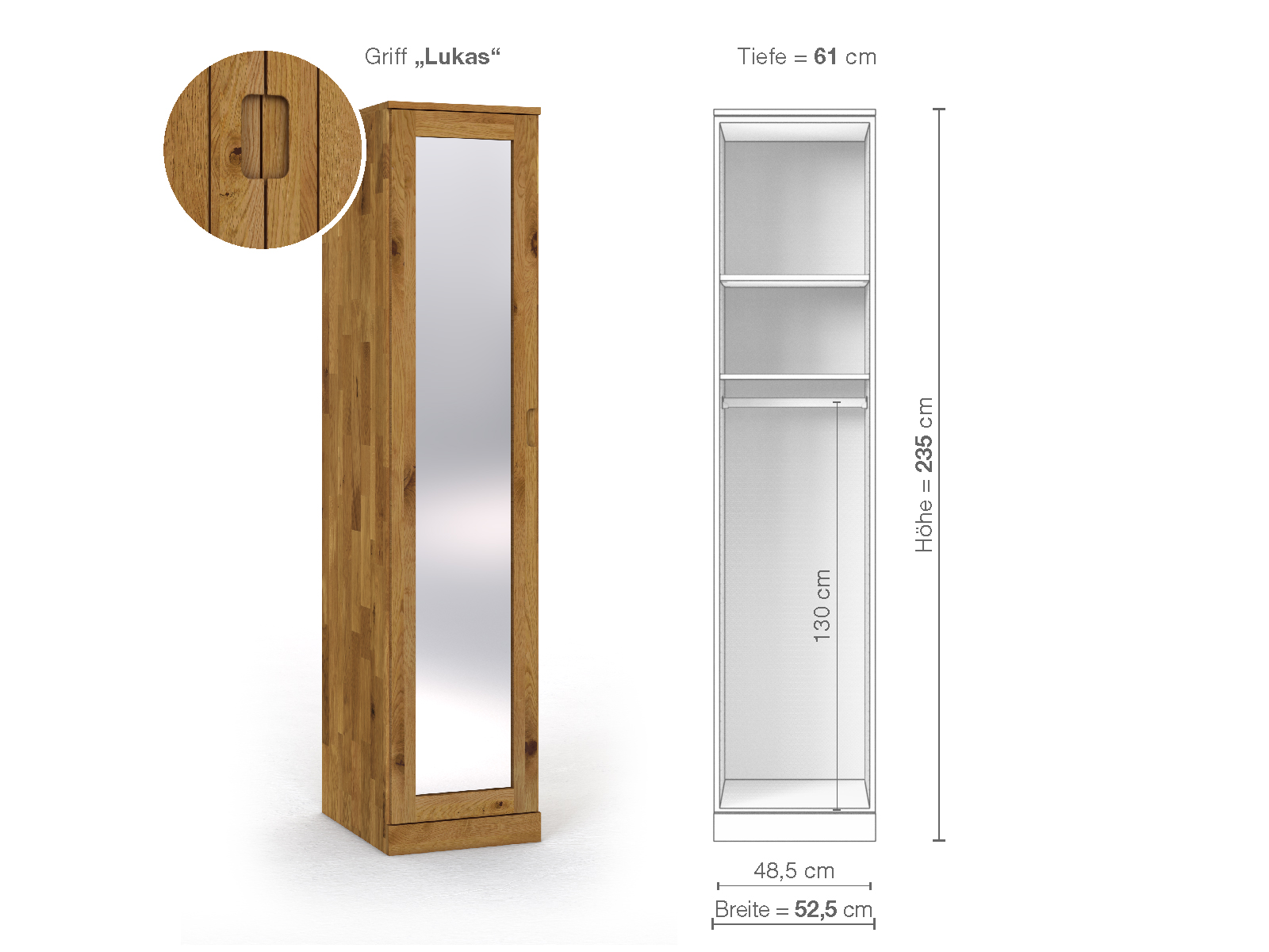 Schrank „Alpenrose“ aus Wildeiche, 1-türig, Höhe 235 cm, Griffausführung „Lukas“, Inneneinrichtung A, Türanschlag links