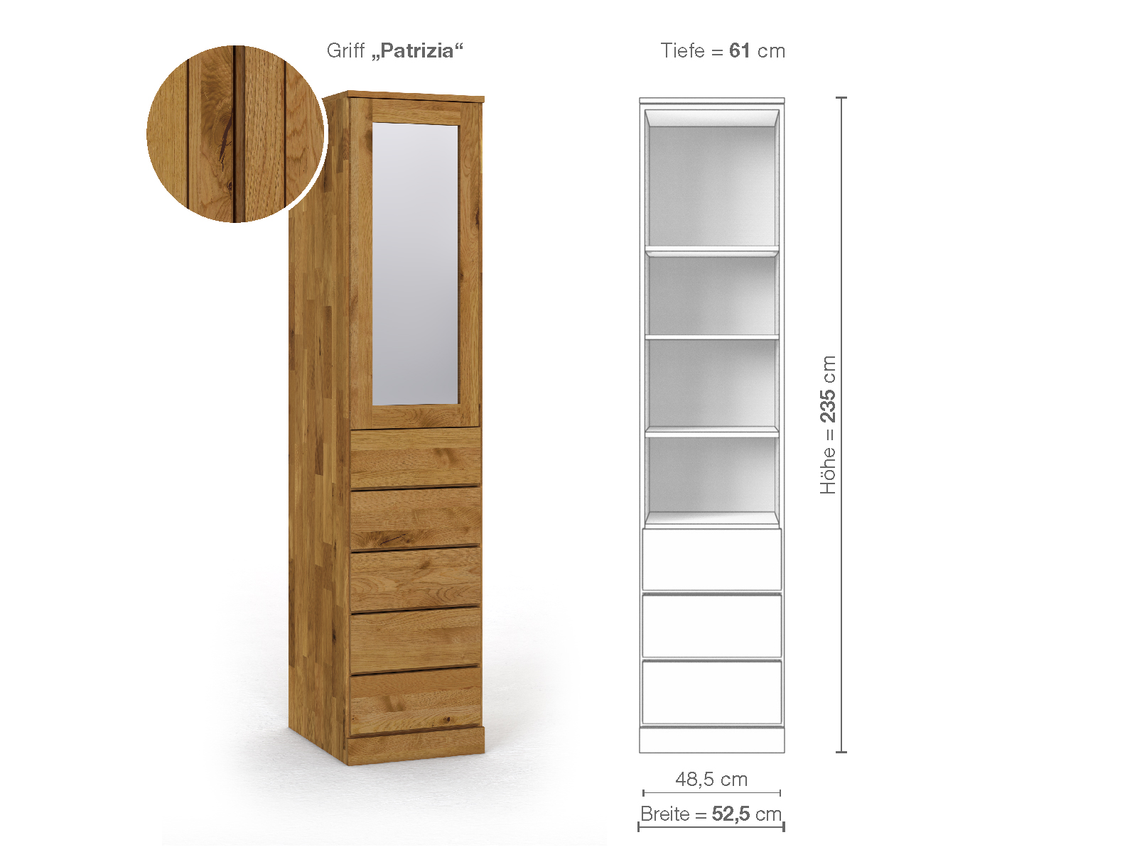 Schrank „Alpenrose“ aus Wildeiche, 1-türig, Höhe 235 cm, Griffausführung „Patrizia“, Inneneinrichtung D, Türanschlag links