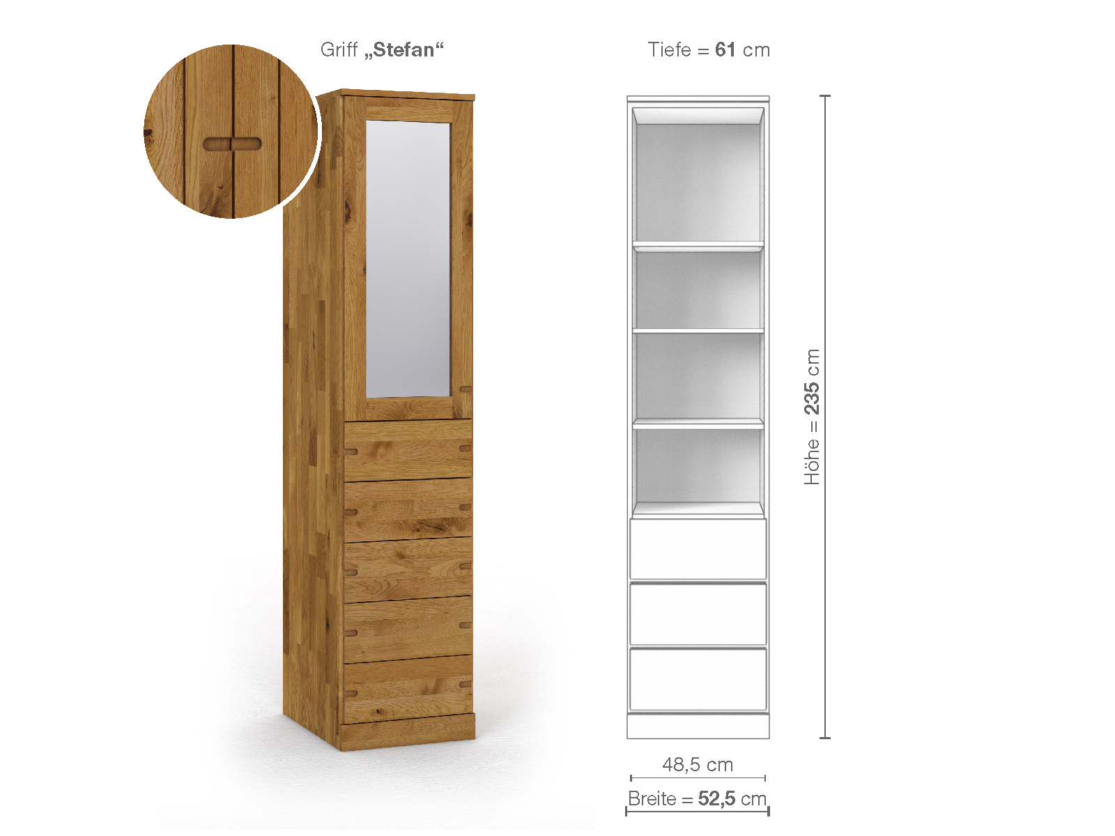 Schrank „Alpenrose“ aus Wildeiche, 1-türig, Höhe 235 cm, Griffausführung „Stefan“, Inneneinrichtung D, Türanschlag links