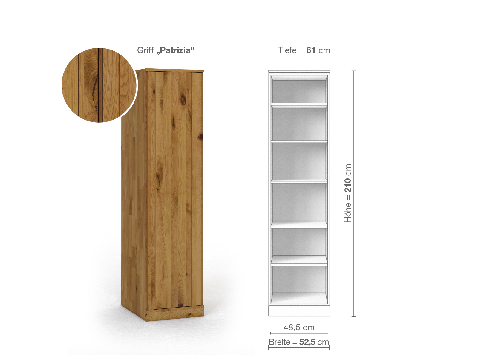 Wildeichenschrank „Arnika“, 1-türig, Höhe 210 cm, Griffausführung „Patrizia“, Inneneinrichtung B, Türanschlag links