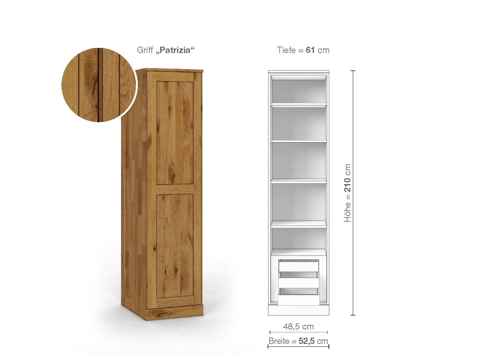 Wildeichenschrank „Edelweiß“, 1-türig, Höhe 210 cm, Griffausführung „Patrizia“, Inneneinrichtung C, Türanschlag links