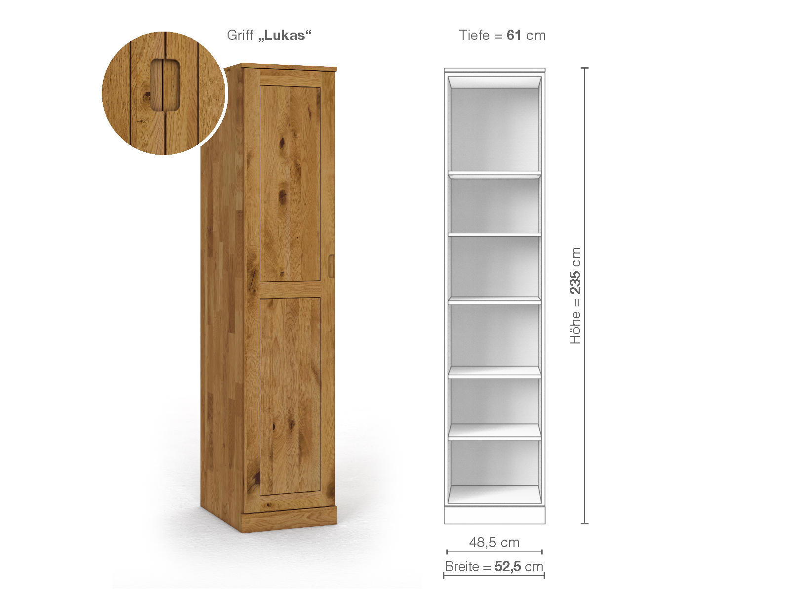 Wildeichenschrank „Edelweiß“, 1-türig, Höhe 235 cm, Griffausführung „Lukas“, Inneneinrichtung B, Türanschlag links