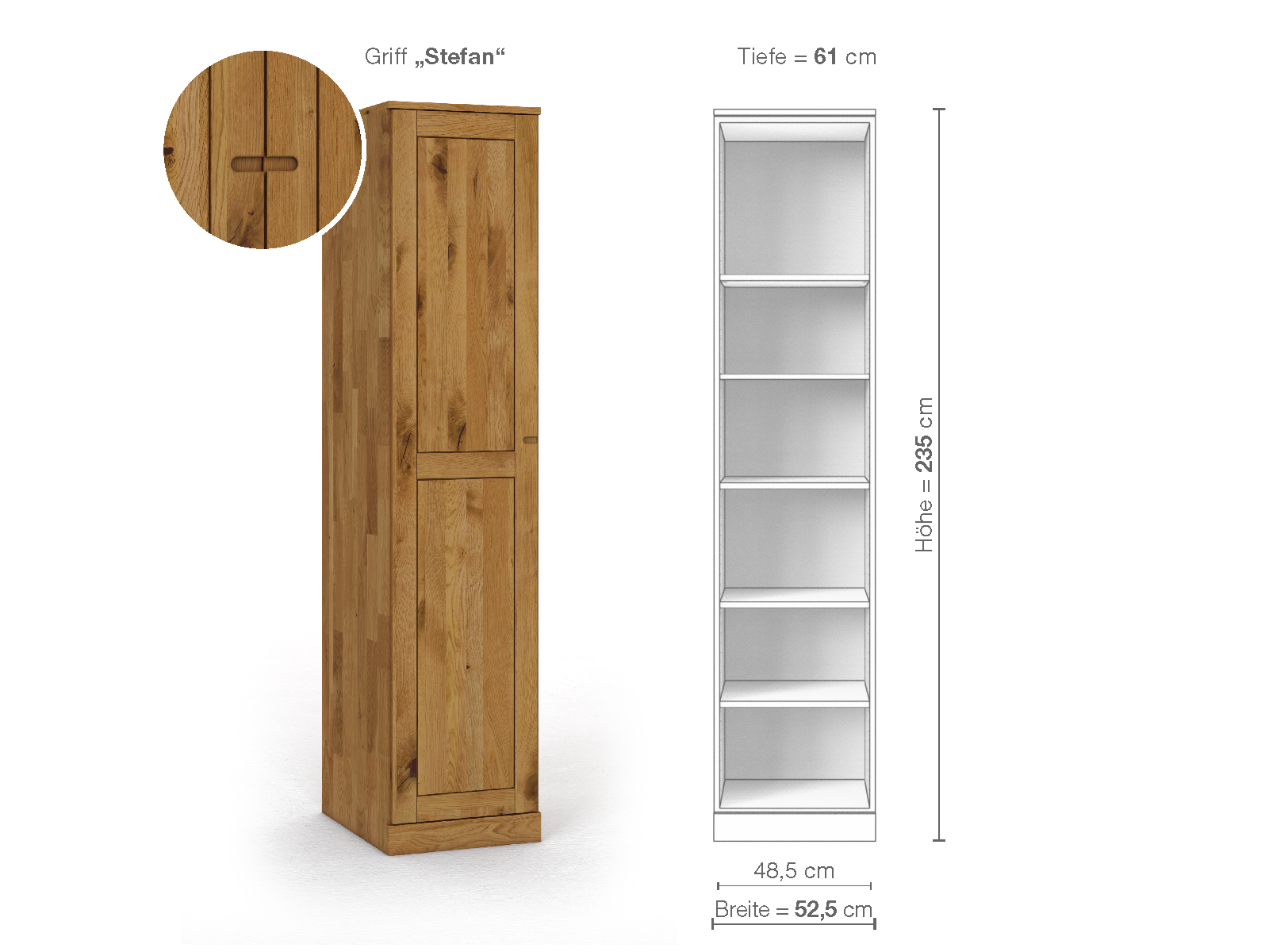 Wildeichenschrank „Edelweiß“, 1-türig, Höhe 235 cm, Griffausführung „Stefan“, Inneneinrichtung B, Türanschlag links