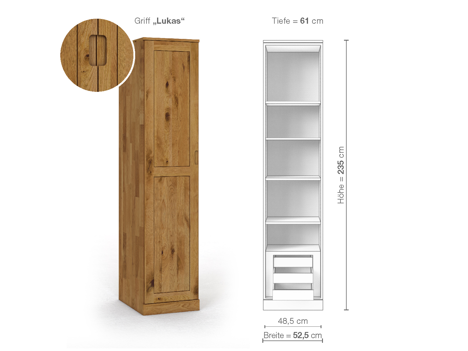 Wildeichenschrank „Edelweiß“, 1-türig, Höhe 235 cm, Griffausführung „Lukas“, Inneneinrichtung C, Türanschlag links