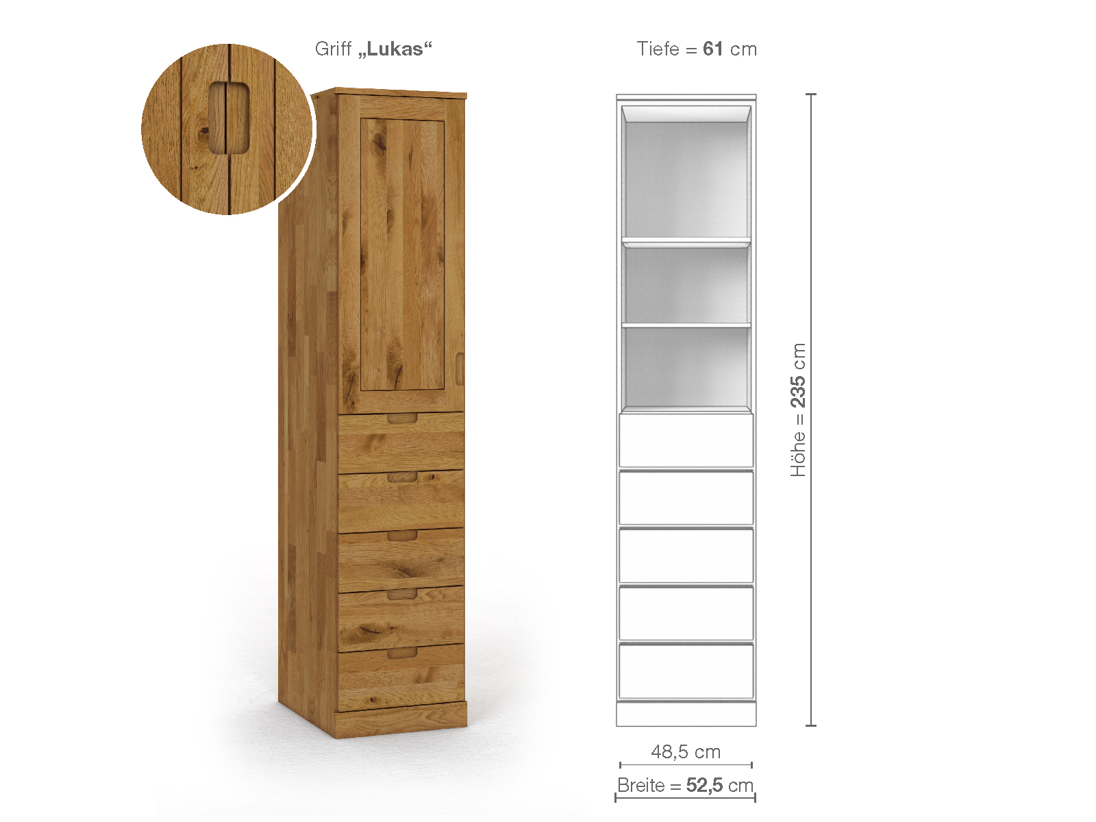 Wildeichenschrank „Edelweiß“, 1-türig, Höhe 235 cm, Griffausführung „Lukas“, Inneneinrichtung D, Türanschlag links