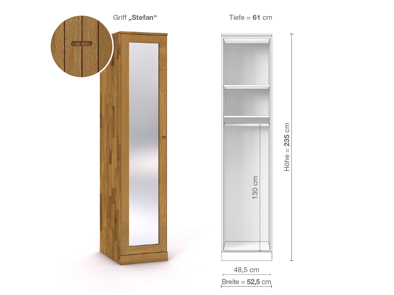 Eichenschrank „Alpenrose“, 1-türig, Höhe 235 cm, Griffausführung „Stefan“, Inneneinrichtung A, Türanschlag links