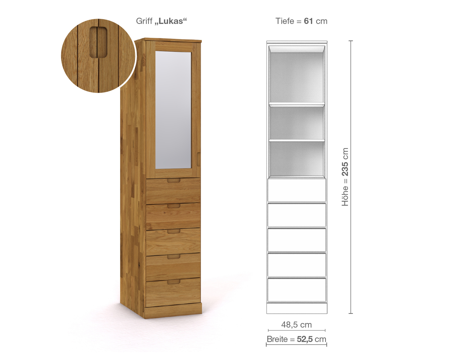 Eichenschrank „Alpenrose“, 1-türig, Höhe 235 cm, Griffausführung „Lukas“, Inneneinrichtung D, Türanschlag links