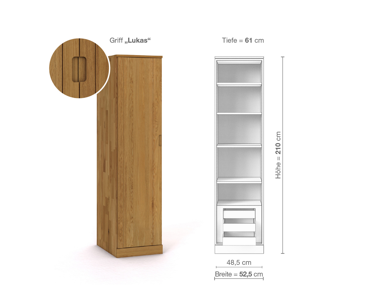 Eichenschrank „Arnika“, 1-türig, Höhe 210 cm, Griffausführung „Lukas“, Inneneinrichtung C, Türanschlag links