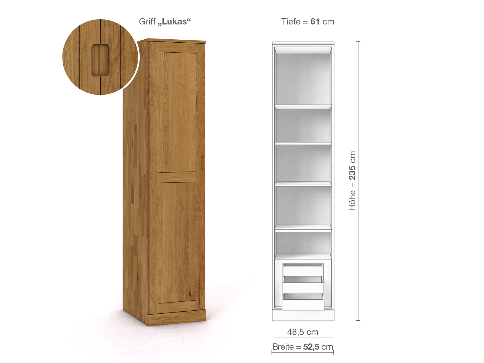 Eichenschrank „Edelweiß“, 1-türig, Höhe 235 cm, Griffausführung „Lukas“, Inneneinrichtung C, Türanschlag links