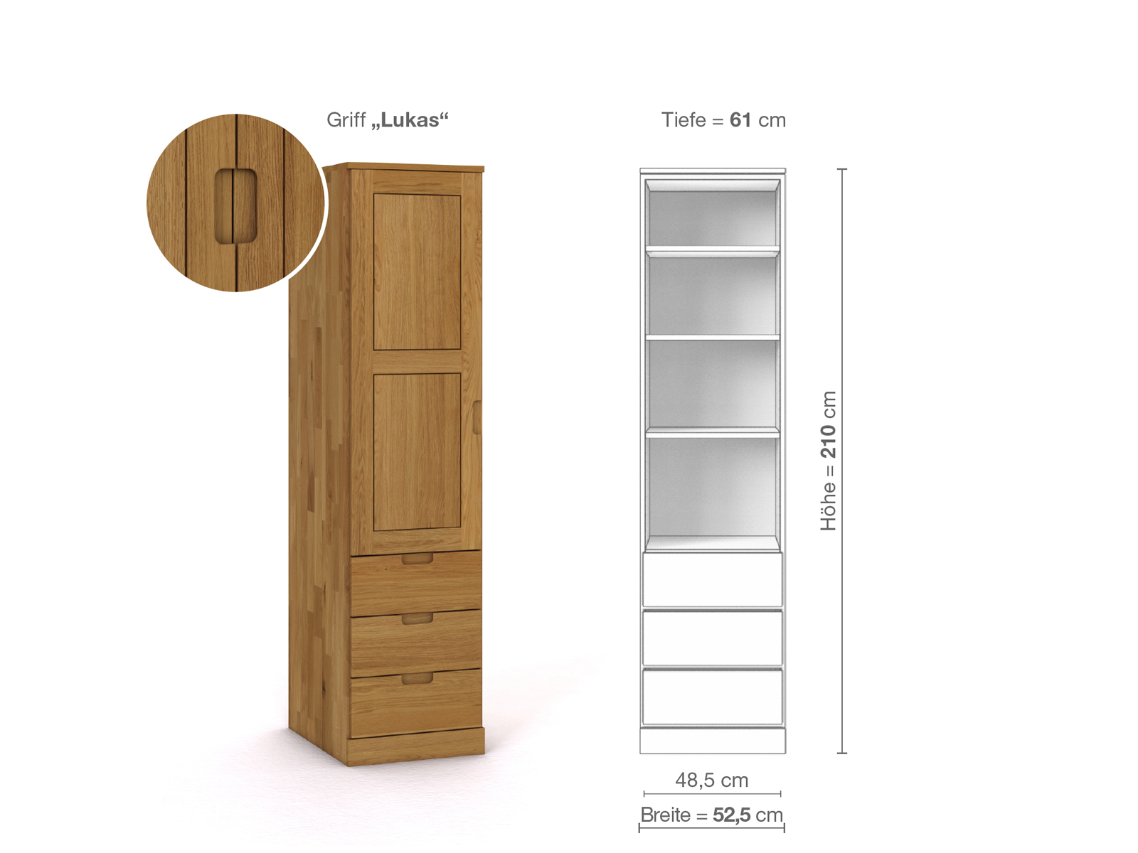 Eichenschrank „Enzian“, 1-türig, Höhe 210 cm, Griffausführung „Lukas“, Inneneinrichtung D, Türanschlag links