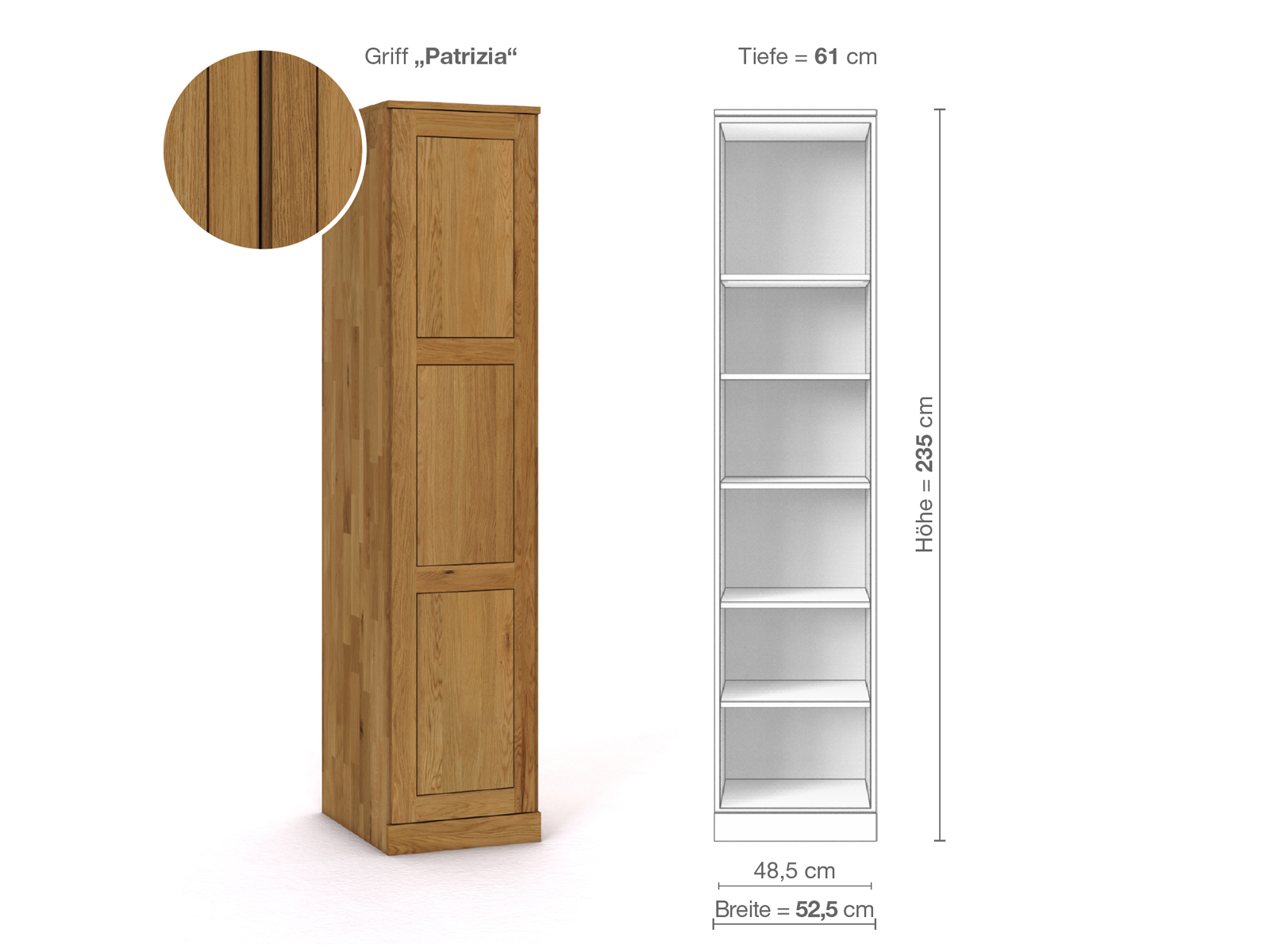 Eichenschrank „Enzian“, 1-türig, Höhe 235 cm, Griffausführung „Patrizia“, Inneneinrichtung B, Türanschlag links